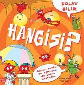 Kolay Bilim - Hangisi?; Kolay Bilim Serisi, 8 - 11 Yaş