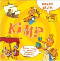 Kolay Bilim - Kim ?
