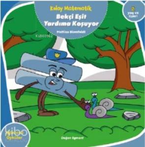 Kolay Matematik Bekçi Eşit Yardıma Koşuyor