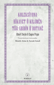 Koleksiyona Hîkayet û Kilamên Tûr Abidîn û Botanê