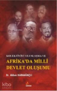 Kolektivist Uluslaşma ve Afrika'da Milli Devlet Oluşumu