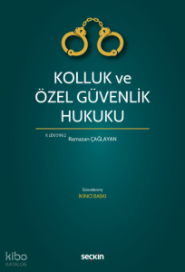 Kolluk ve Özel Güvenlik Hukuku