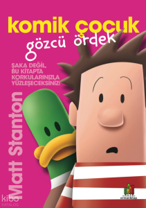 Komik Çocuk: Gözcü Ördek