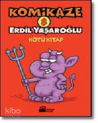 Komikaze 8; Kötü Kitap