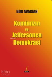 Komünizm ve Jeffersoncu Demokrasi