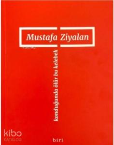 Konduğunda Ölür Bu Kelebek