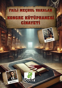 Kongre Kütüphanesi Cinayeti;Faili Meçhul Vakalar
