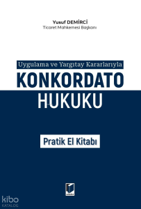 Konkordato Hukuku Pratik El Kitabı