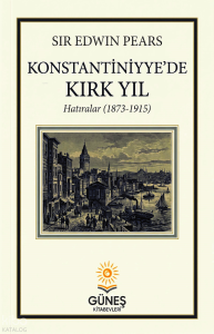 Konstantiniyye’de Kırk Yıl