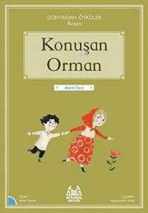 Konuşan Orman - Dünyadan Öyküler Rusya