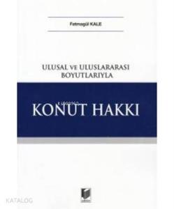 Konut Hakkı Ulusal ve Uluslararası Boyutlarıyla
