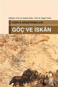 Konya Araştırmaları - Göç ve İskan