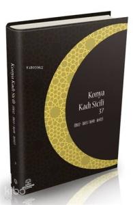 Konya Kadı Sicili 37; (1102- 1103 / 1691 - 1692)