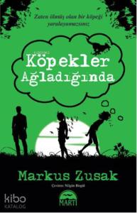 Köpekler Ağladığında