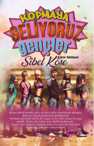 Kopmaya Geli Yoruz Gençler