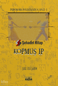 Kopmuş İp;Psikolojik Polisiyenin K Hali-1