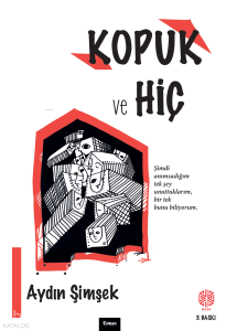 Kopuk ve Hiç