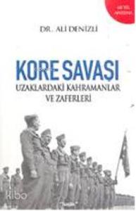 Kore Savaşı; Uzaklardaki Kahramanlar ve Zaferleri