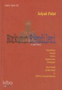 Korkunun Efendileri (Canlı Tarih 3)