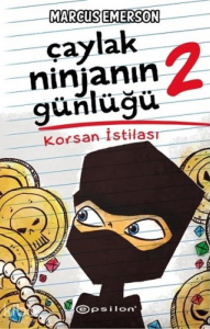 Korsan İstilası - Çaylak Ninjanın Günlüğü 2