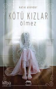 Kötü Kızlar Ölmez