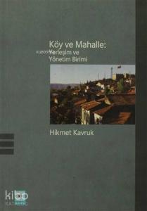 Köy ve Mahalle : Yerleşim ve Yönetim Birimi