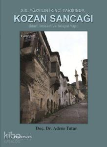Kozan Sancağı; XIX. Yüzyılın İkinci Yarısında