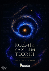Kozmik Yazılım Teorisi