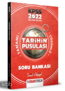 KPSS 2022 Tarihin Pusulası Tamamı Çözümlü Soru Bankası