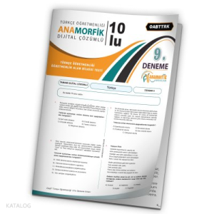 KPSS ÖABT Anamorfik Yayın Türkçe Öğretmenliği Türkiye Geneli D.Çözümlü Deneme 10/9.Kitapçık