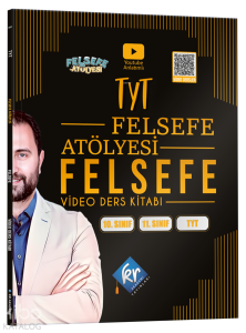 Felsefe Atölyesi TYT Felsefe Video Ders Kitabı KR Akademi Yayınları