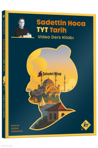 KR Akademi Sadettin Hoca TYT Tarih Video Ders Kitabı