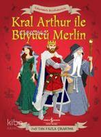 Kral Arthur ve Büyücü Merlin; Çıkartmalı Kıyafetleriyle