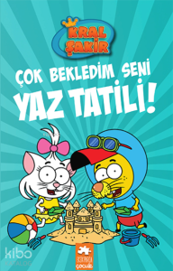 Kral Şakir 11;Çok Bekledim Seni Yaz Tatili!