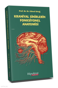 Kraniyal Sinirlerin Fonksiyonel Anatomisi