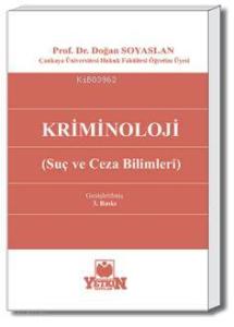 Kriminoloji; Suç ve Ceza Bilimleri