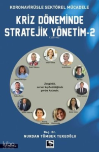 Kriz Döneminde Stratejik Yönetim-2