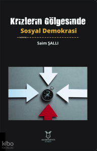 Krizlerin Gölgesinde Sosyal Demokrasi