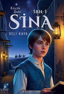 Küçük Dahi İbn-i Sina