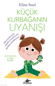 Küçük Kurbağanın Uyanışı;(Meditasyon DVD’siyle Birlikte)