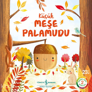 Küçük Meşe Palamudu - Doğanın Eşsiz Hikayeleri 2