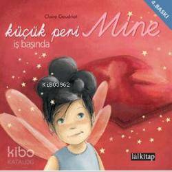 Küçük Peri Mine İş Başında