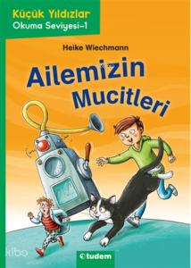 Küçük Yıldızlar: Ailemizin Mucitleri