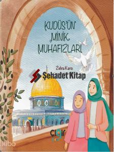 Kudüs’ün Minik Muhafızları