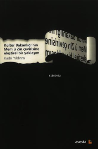 Kültür Bakanlığı'nın Mem ü Zin Çevirisine Eleştirel Bir Yaklaşım