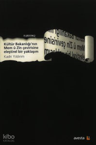 Kültür Bakanlığı'nın Mem ü Zin Çevirisine Eleştirel Bir Yaklaşım