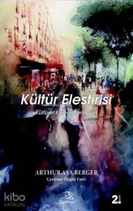 Kültür Eleştirisi; Kültürel Kavramlara Giriş