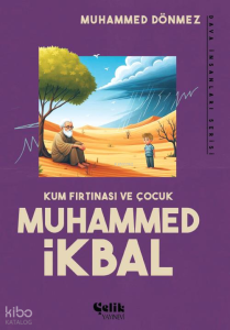 Kum Fırtınası ve Çocuk Muhammed İkbal