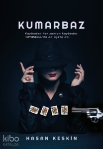 Kumarbaz Kaybeden Her Zaman Kaybeder . Kumarda da Aşkta da...