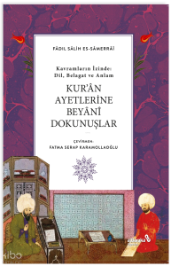 Kur’an Ayetlerine Beyani Dokunuşlar
